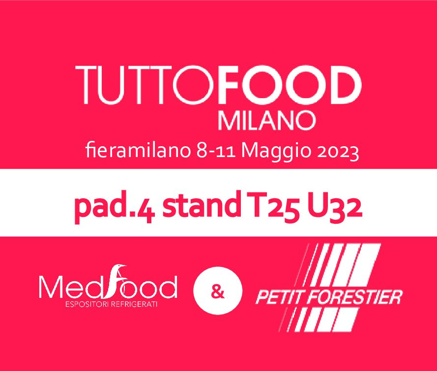 Med Food e Petit Forestier insieme a TUTTOFOOD 2023